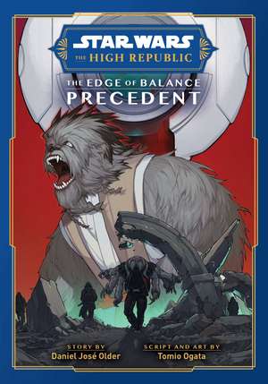 Star Wars: The High Republic, The Edge of Balance: Precedent de Daniel Older