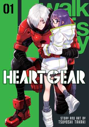 Heart Gear, Vol. 1 de Tsuyoshi Takaki