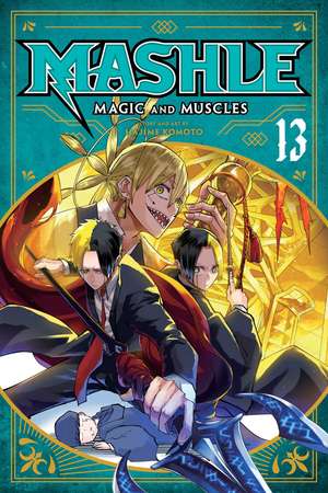 Mashle: Magic and Muscles, Vol. 13 de Hajime Komoto