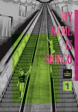 My Name Is Shingo: The Perfect Edition, Vol. 1 de Kazuo Umezz