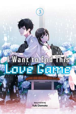 I Want to End This Love Game, Vol. 3 de Yuki Domoto