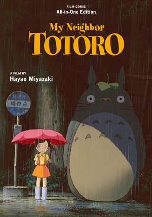 My Neighbor Totoro Film Comic: All-in-One Edition de Hayao Miyazaki