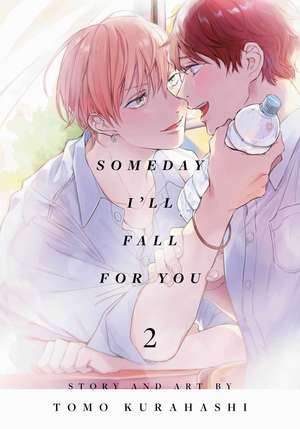 Someday I'll Fall for You, Vol. 2 de Tomo Kurahashi