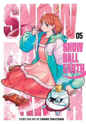 Snowball Earth, Vol. 5 de Yuhiro Tsujitsugu