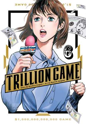 Trillion Game, Vol. 6 de Riichiro Inagaki