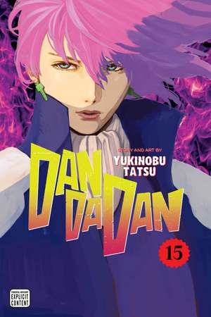 Dandadan, Vol. 15 de Yukinobu Tatsu
