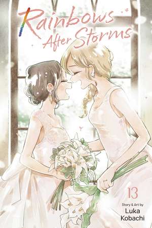 Rainbows After Storms, Vol. 13 de Luka Kobachi