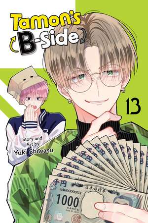 Tamon's B-Side, Vol. 13 de Yuki Shiwasu