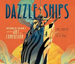 Dazzle Ships de Chris Barton