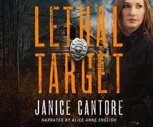 Lethal Target de Alice Anne