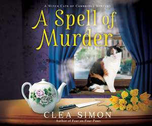 A Spell of Murder de Clea Simon