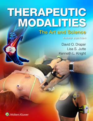 Therapeutic Modalities: The Art and Science de David Draper