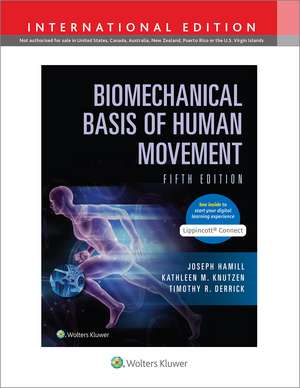 Biomechanical Basis of Human Movement de Joseph Hamill