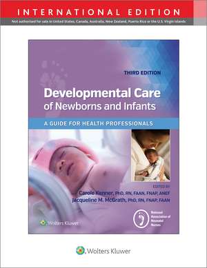 Developmental Care of Newborns & Infants de National Association of Neonatal Nurses