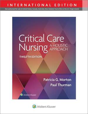 Critical Care Nursing de PATRICIA GONCE MORTON