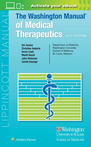 The Washington Manual of Medical Therapeutics de Siri Ancha