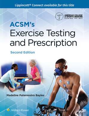 ACSM's Exercise Testing and Prescription de ACSM