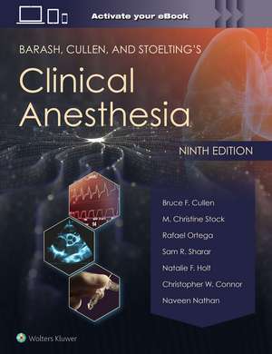 Barash, Cullen, and Stoelting's Clinical Anesthesia: Print + eBook with Multimedia de Bruce F. Cullen MD