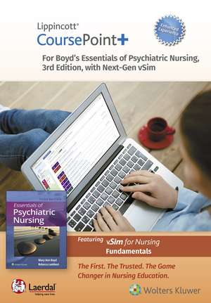 Lippincott CoursePoint+ Enhanced for Boyd's Essentials of Psychiatric Nursing de MARY ANN BOYD