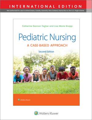 Pediatric Nursing: A Case-Based Approach de GANNON TAGHER