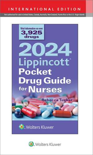 2024 Lippincott Pocket Drug Guide for Nurses de REBECCA TUCKER