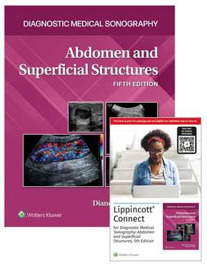 Diagnostic Medical Sonography: Abdomen and Superficial Structures 5e Lippincott Connect Print Book and Digital Access Card Package de Tanya Nolan