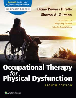 Occupational Therapy for Physical Dysfunction 8e Lippincott Connect Standalone Digital Access Card de Diane Dirette