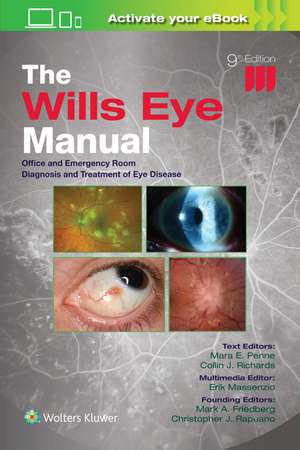 The Wills Eye Manual: Print + eBook with Multimedia: Office and Emergency Room Diagnosis and Treatment of Eye Disease de CHRISTOPHER J. RAPUANO MD