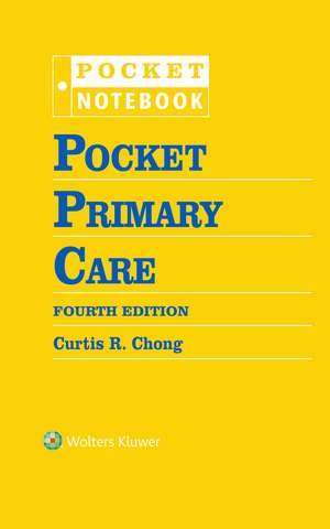 Pocket Primary Care 4e de CURTIS CHONG