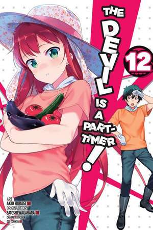 The Devil Is a Part-Timer!, Vol. 12 (manga) de Akio Hiiragi