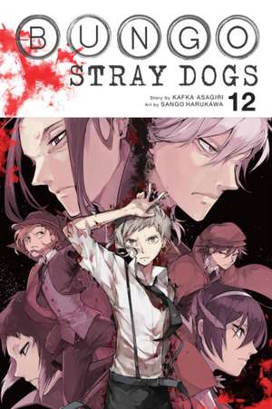 Bungo Stray Dogs, Vol. 12 de Kafka Asagiri