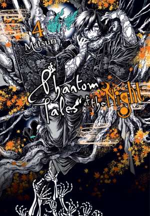 Phantom Tales of the Night, Vol. 4 de Matsuri