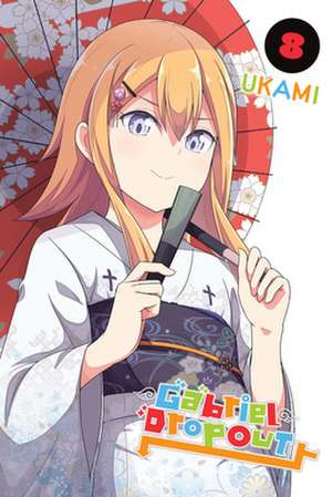 Gabriel Dropout, Vol. 8 de Ukami