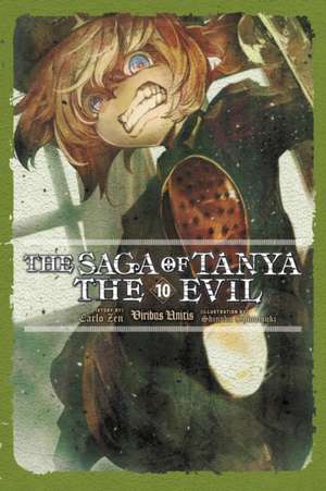 The Saga of Tanya the Evil, Vol. 10 (Light Novel) de Carlo Zen