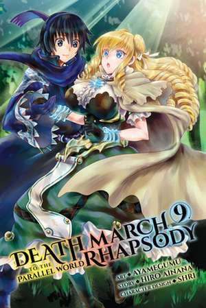 Death March to the Parallel World Rhapsody, Vol. 9 (Manga) de Hiro Ainana