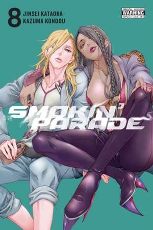 Smokin' Parade, Vol. 8 de Jinsei Kataoka