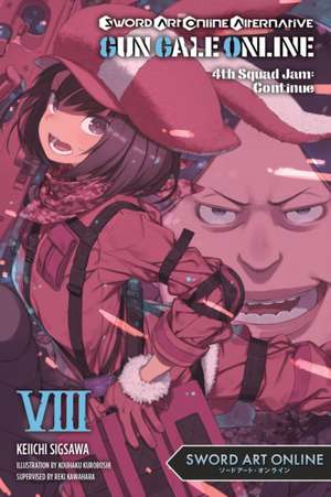 Sword Art Online Alternative Gun Gale Online, Vol. 8 (light novel) de Keiichi Sigsawa