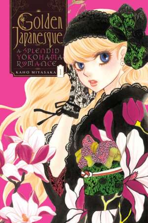 Golden Japanesque: A Splendid Yokohama Romance, Vol. 1 de Kaho Miyasaka