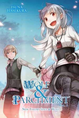 Wolf & Parchment: New Theory Spice & Wolf, Vol. 5 (Light Novel) de Isuna Hasekura