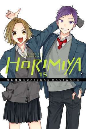 Horimiya, Vol. 15 de Daisuke Hagiwara