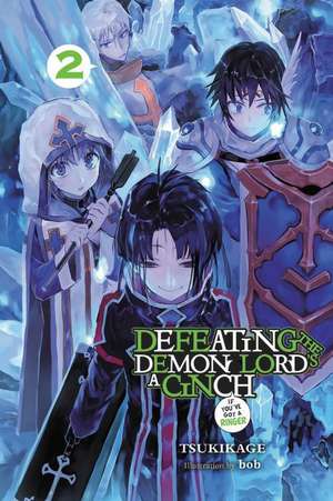 Defeating the Demon Lord's a Cinch (If You've Got a Ringer), Vol. 2 de Tsukikage