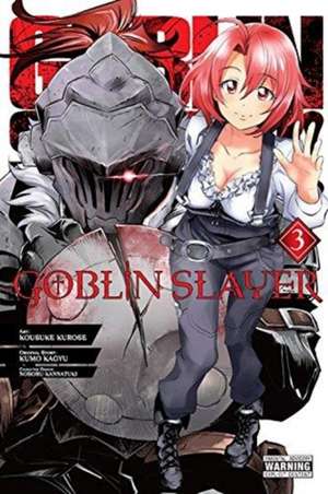 Goblin Slayer, Vol. 3 (manga) de Kumo Kagyu