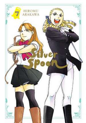 Silver Spoon, Vol. 7 de Hiromu Arakawa