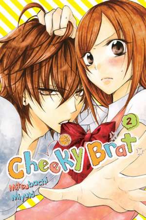 Cheeky Brat, Vol. 2 de Mitsubachi Miyuki