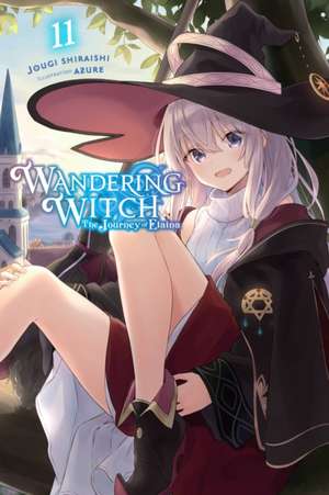 Wandering Witch: The Journey of Elaina, Vol. 11 (light novel) de Jougi Shiraishi