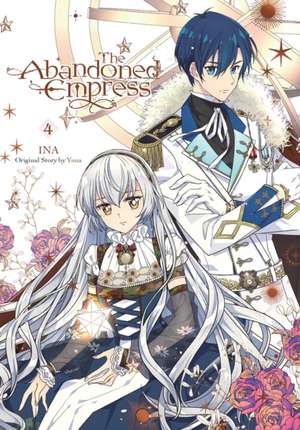 The Abandoned Empress, Vol. 4 (Comic) de Yuna