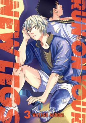 Run on Your New Legs, Vol. 3 de Wataru Midori