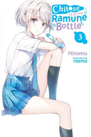 Chitose Is in the Ramune Bottle, Vol. 3 de Evie Lund