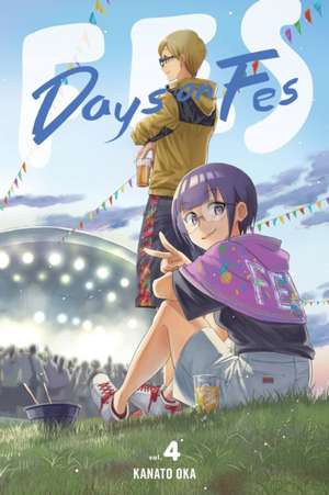 Days on Fes, Vol. 4 de Kanato Oka