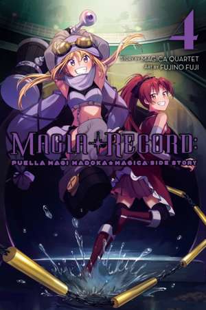 Magia Record: Puella Magi Madoka Magica Side Story, Vol. 4 de Noboru Akimoto